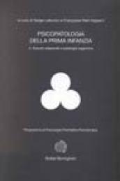 Psicopatologia della prima infanzia. 2.Disturbi relazionali e patologie organiche