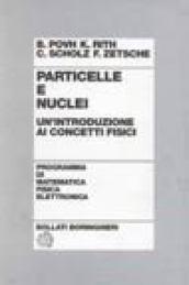 Particelle e nuclei