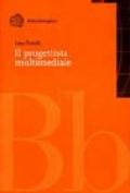 Il progettista multimediale