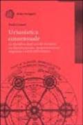 Urbanistica consensuale. La disciplina degli usi del territorio tra liberalizzazione, programmazione negoziata e tutele differenziate