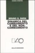 Dinamica del cambiamento e del non-cambiamento