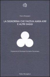 La signorina che faceva hara-kiri e altri scritti