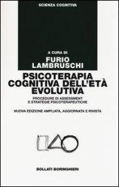 Psicoterapia cognitiva dell'età evolutiva. Procedure di assessment e strategie psicoterapeutiche