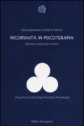 Ricorsività in psicoterapia. Riflessioni sulla pratica clinica