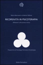 Ricorsività in psicoterapia. Riflessioni sulla pratica clinica