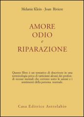 Amore, odio e riparazione