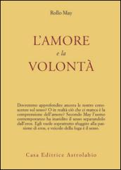 L'amore e la volontà