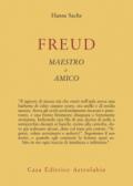 Freud, maestro e amico