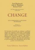 Change: la formazione e la soluzione dei problemi