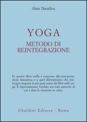 Yoga, metodo di reintegrazione