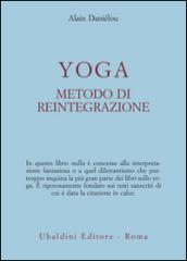 Yoga, metodo di reintegrazione