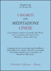 I segreti della meditazione cinese