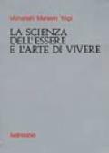 La scienza dell'essere e l'arte di vivere