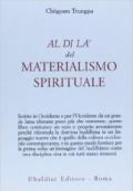 Al di là del materialismo spirituale