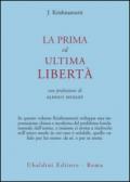 La prima ed ultima libertà