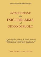 Introduzione allo psicodramma e al gioco di ruolo