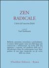 Zen radicale. I detti del maestro Joshu