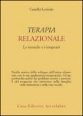 Terapia relazionale. Le tecniche e i terapeuti