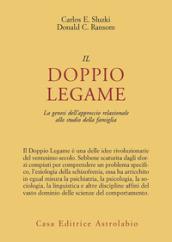 Il doppio legame. La genesi dell'approccio relazionale allo studio della famiglia