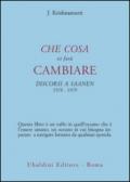 Che cosa vi farà cambiare. Discorsi a Saanen 1978-1979