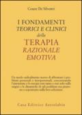 I fondamenti teorici e clinici della terapia razionale emotiva