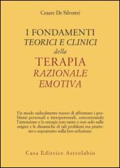 I fondamenti teorici e clinici della terapia razionale emotiva