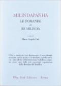 Milindapanha. Le domande del re Milinda