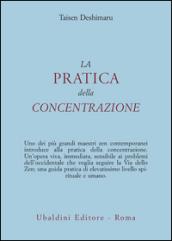 La pratica della concentrazione