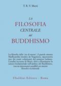 La filosofia centrale del buddhismo