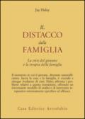 Il distacco dalla famiglia. La crisi del giovane e la terapia della famiglia