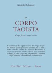 Il corpo taoista. Corpo fisico, corpo sociale