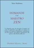 Domande a un maestro zen