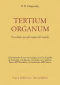 Tertium organum. Una chiave per gli enigmi del mondo