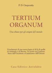 Tertium organum. Una chiave per gli enigmi del mondo