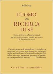 L'uomo alla ricerca di sé