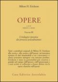 Opere. 3: L'Indagine ipnotica dei processi psicodinamici