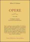 Opere. 3: L'Indagine ipnotica dei processi psicodinamici