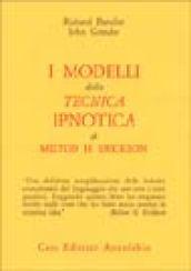 I modelli della tecnica ipnotica di Milton H. Erickson