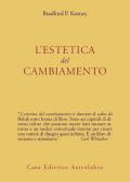 L' estetica del cambiamento