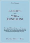 Il segreto dello yoga kundalini