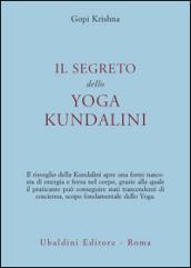 Il segreto dello yoga kundalini