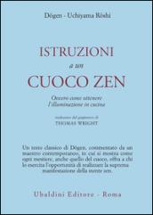 Istruzioni a un cuoco zen. Ovvero come ottenere l'illuminazione in cucina