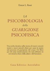 La psicobiologia della guarigione psicofisica