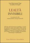 Lealtà invisibili. La reciprocità nella terapia familiare intergenerazionale