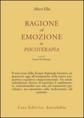 Ragione ed emozione in psicoterapia