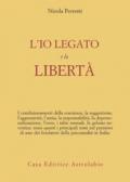 L'io legato e la libertà