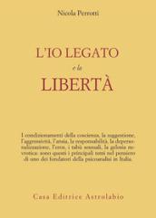 L'io legato e la libertà