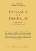 Danzando con la famiglia. Un approccio simbolico-esperienziale