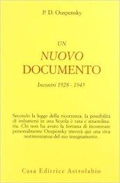 Un nuovo documento. Incontri (1928-1945)