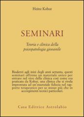 Seminari. Teoria e clinica della psicopatologia giovanile